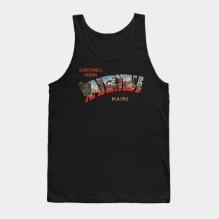 Greetings from Waterville Maine Tank Top